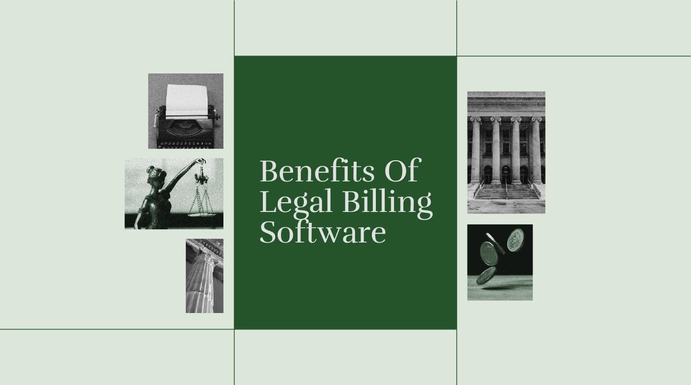Benefits of legal billing software text on green background