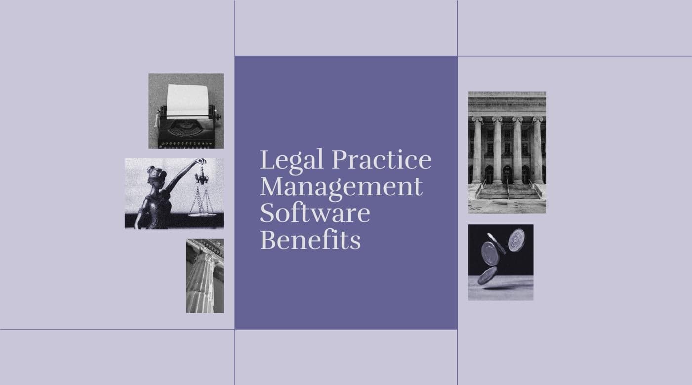 Legal practice management software benefits text on purple background