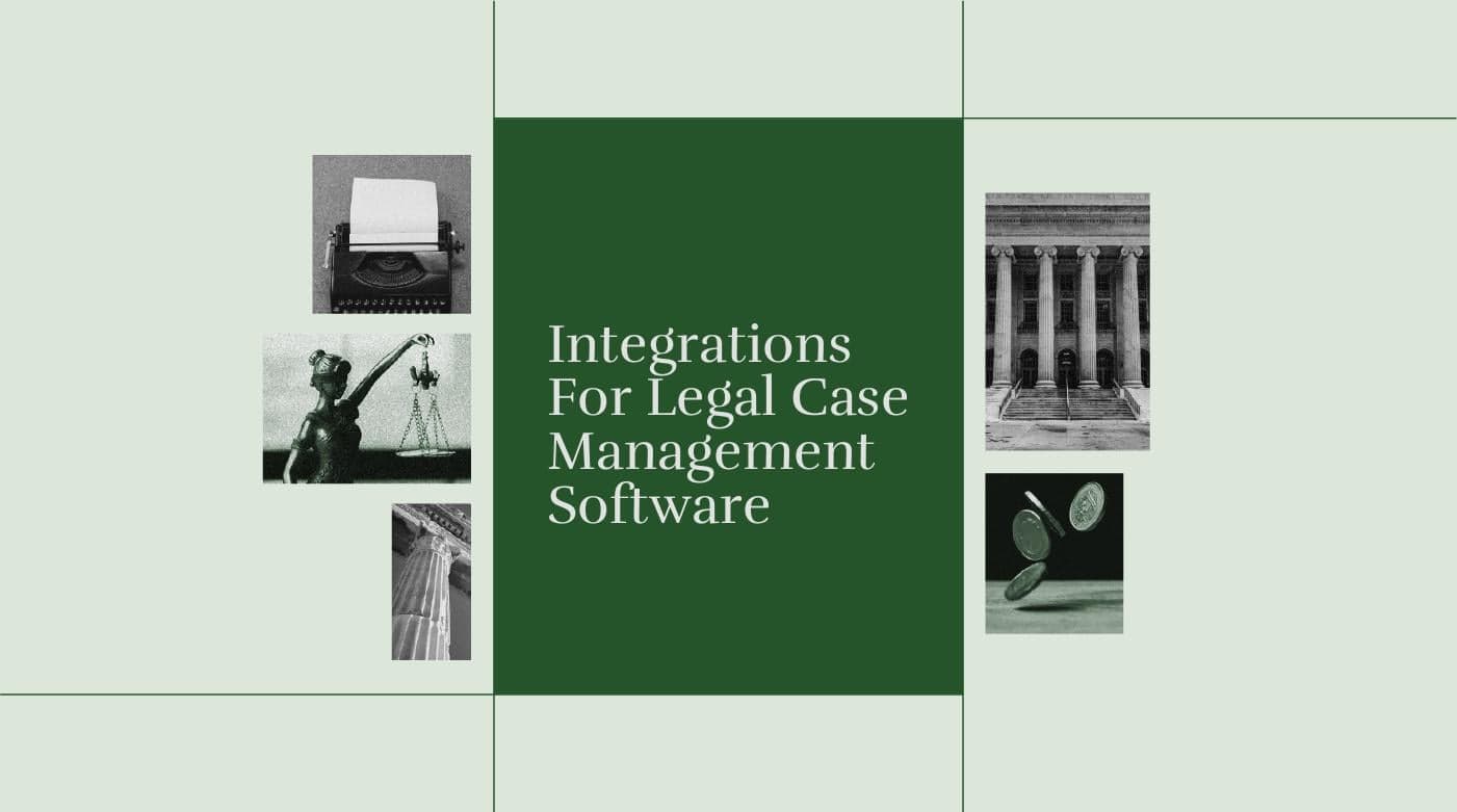 Integrations for legal case management software standard editorial post 21971