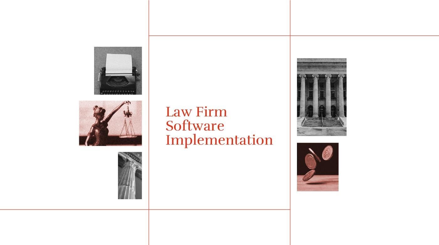 Law firm software implementation standard editorial post 39741
