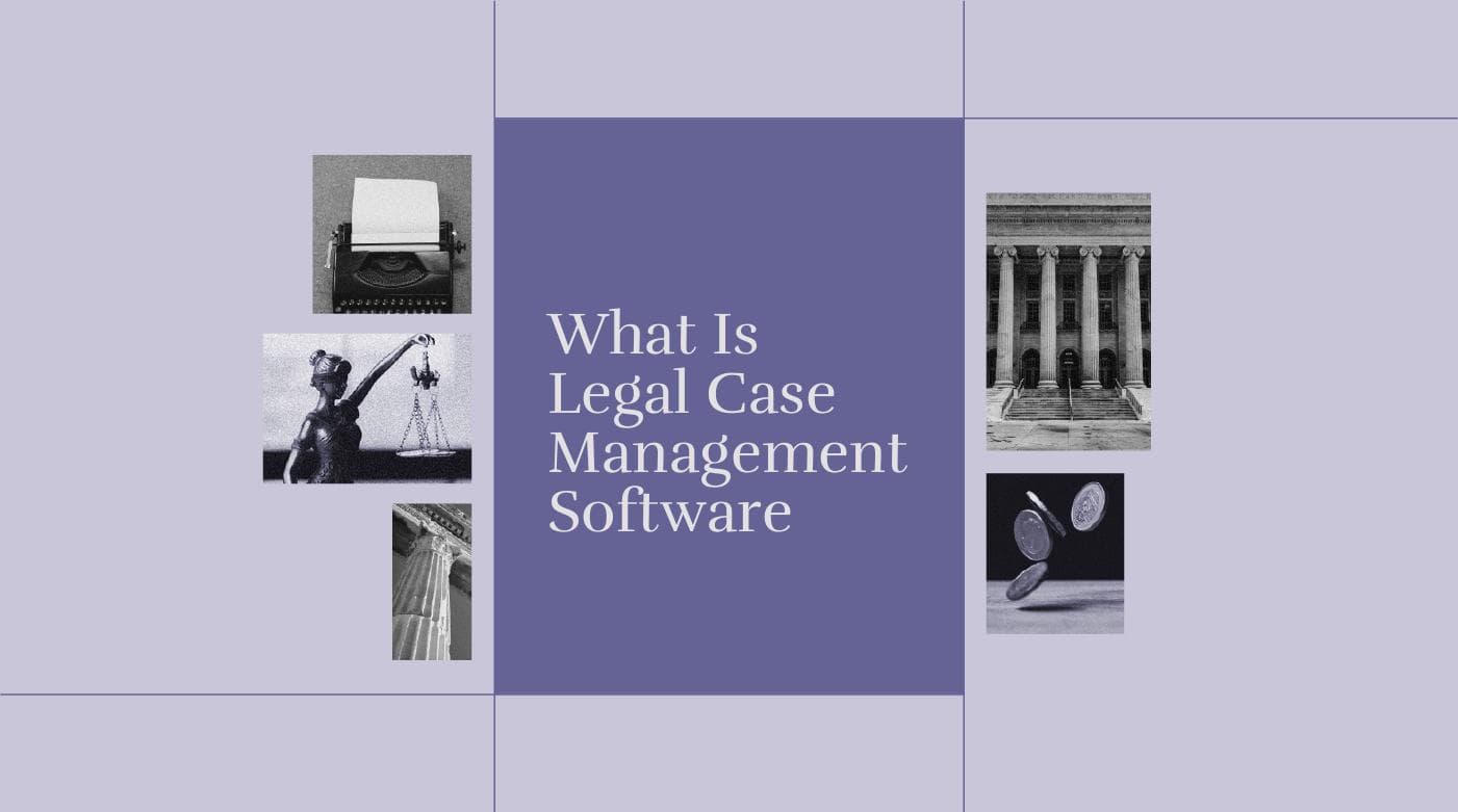 What is legal case management software standard editorial post 54922