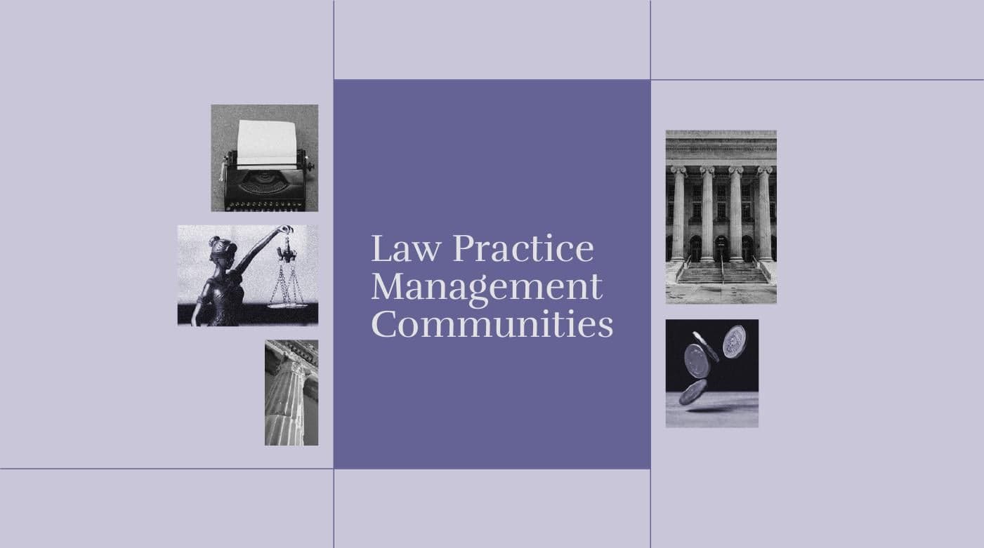 Law practice management communities standard editorial post 71210