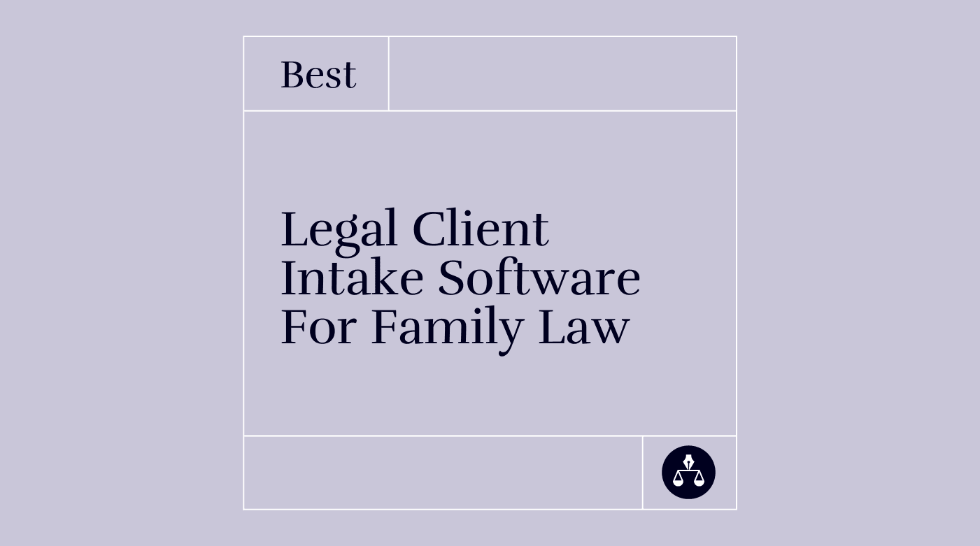 Legal client intake software for family law best tools 24137