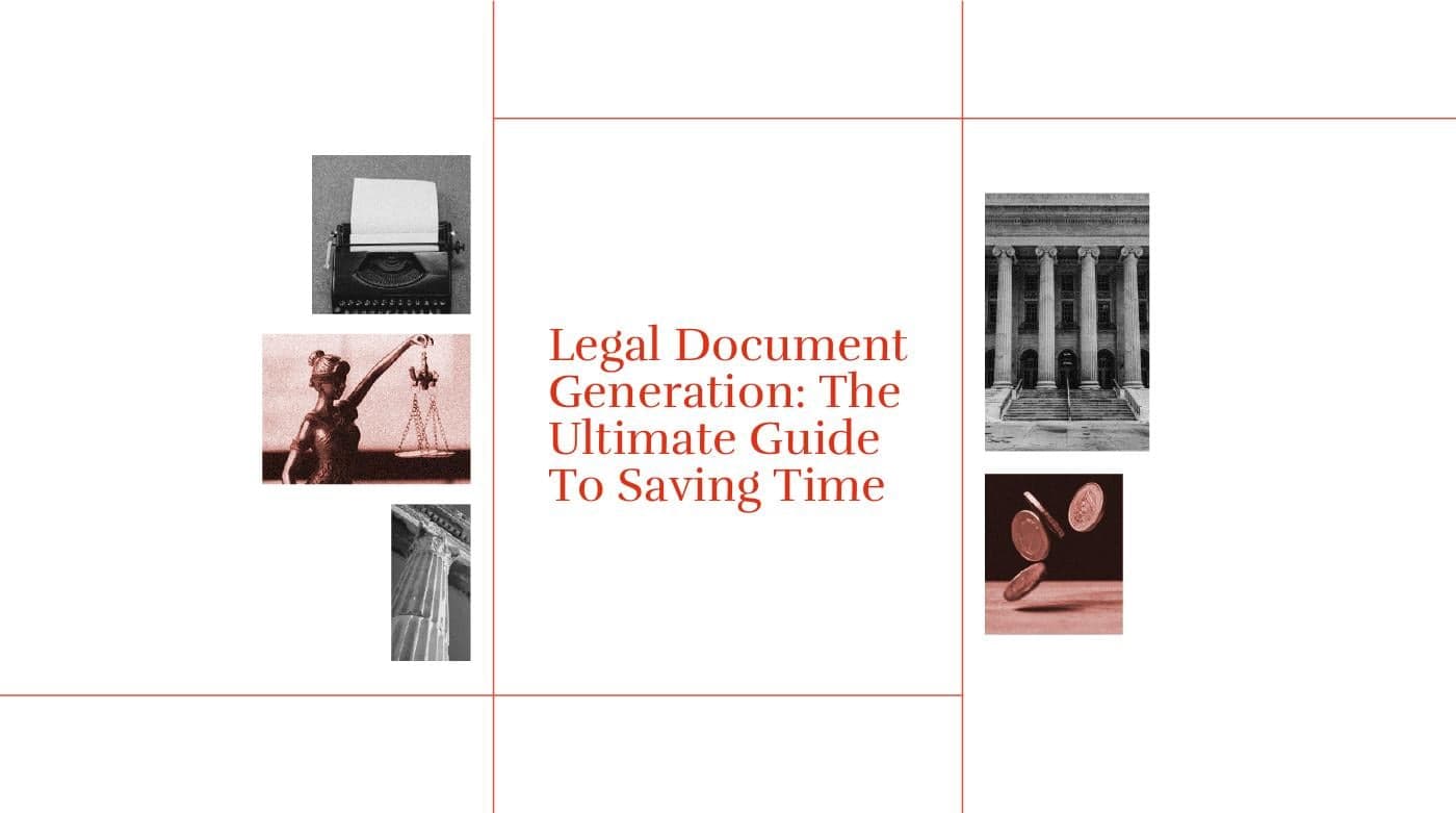 Legal document generation the ultimate guide to saving time standard editorial post 40699