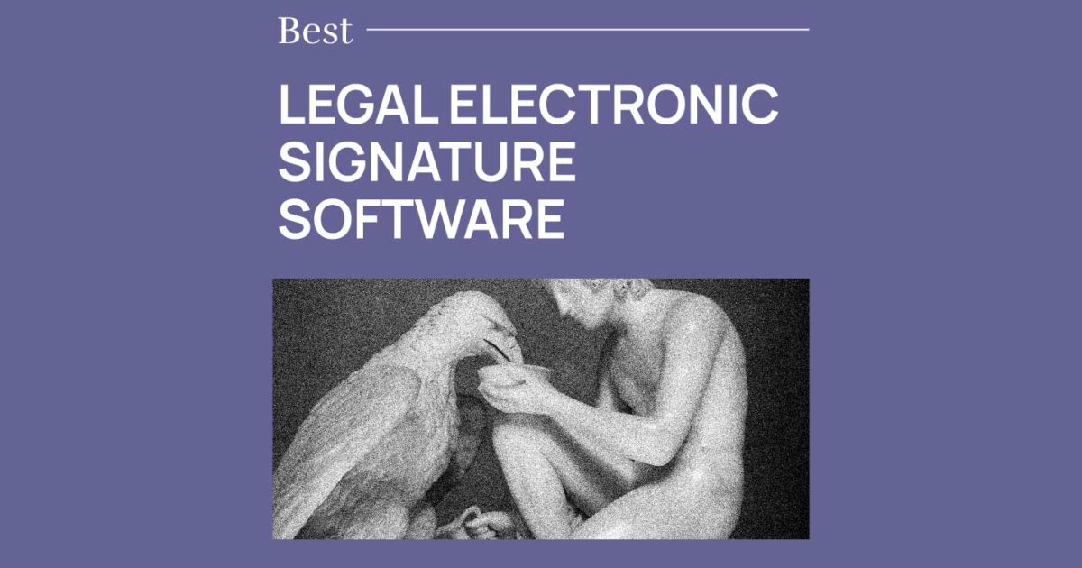 Legal Signature 12 Best Legal Electronic Signature Software For 2024 - The Legal Practice