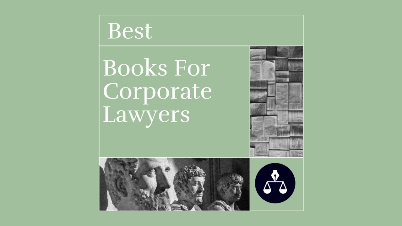 19 Best Books for Corporate Lawyers In 2024 - The Legal Practice