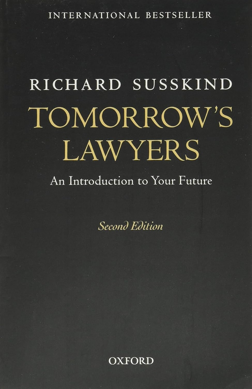 Tomorrow's Lawyers: An Introduction To Your Future by Richard Susskind law firm management book