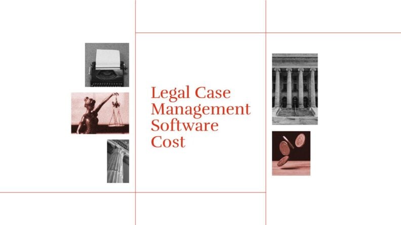 Legal case management software cost standard editorial post