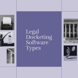Legal docketing software types standard editorial post