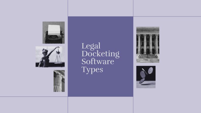 Legal docketing software types standard editorial post