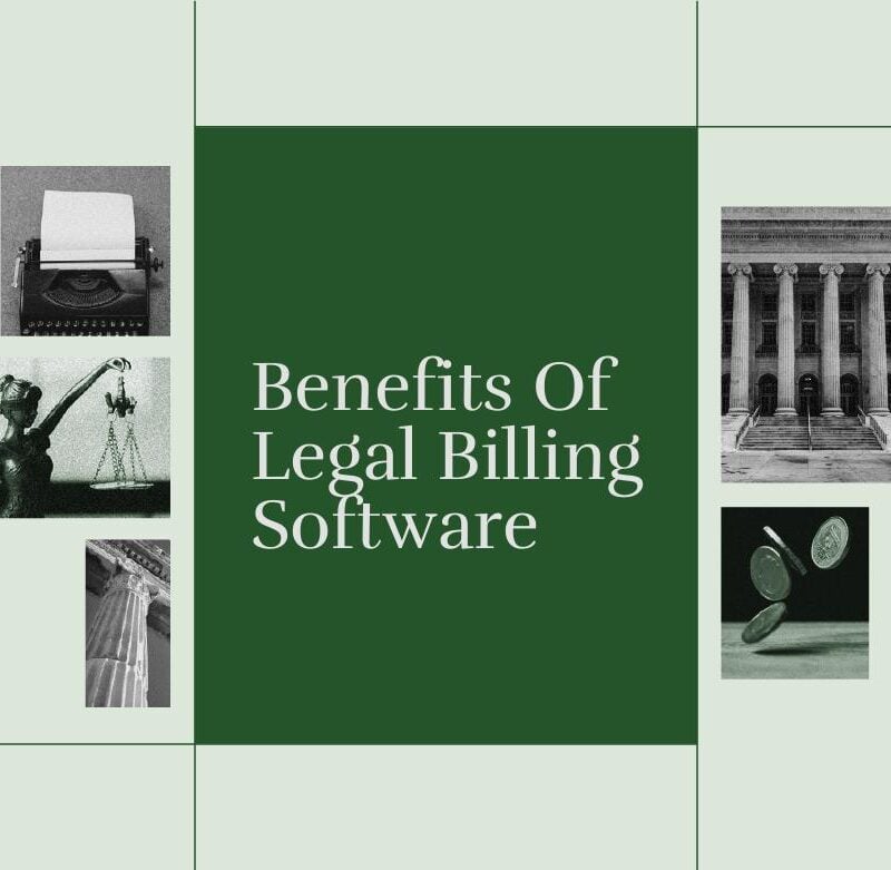 Benefits of legal billing software text on green background