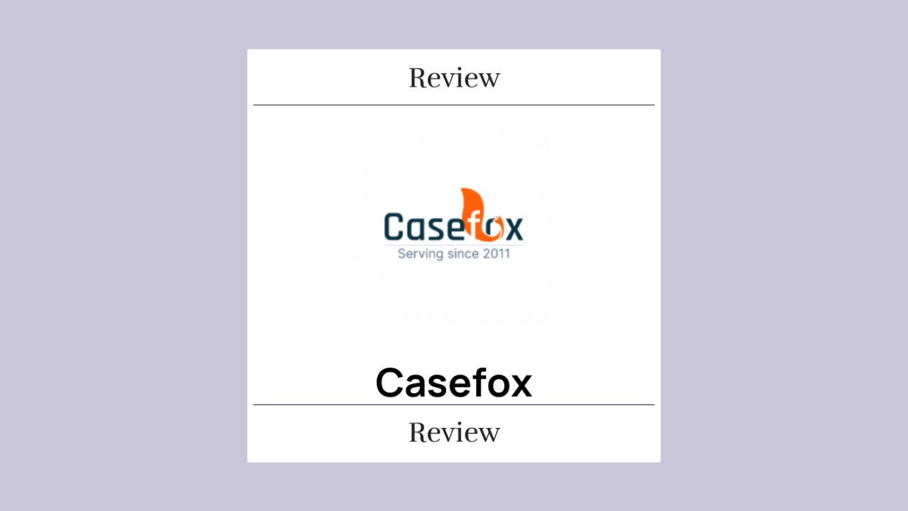 Casefox Product Review 44560
