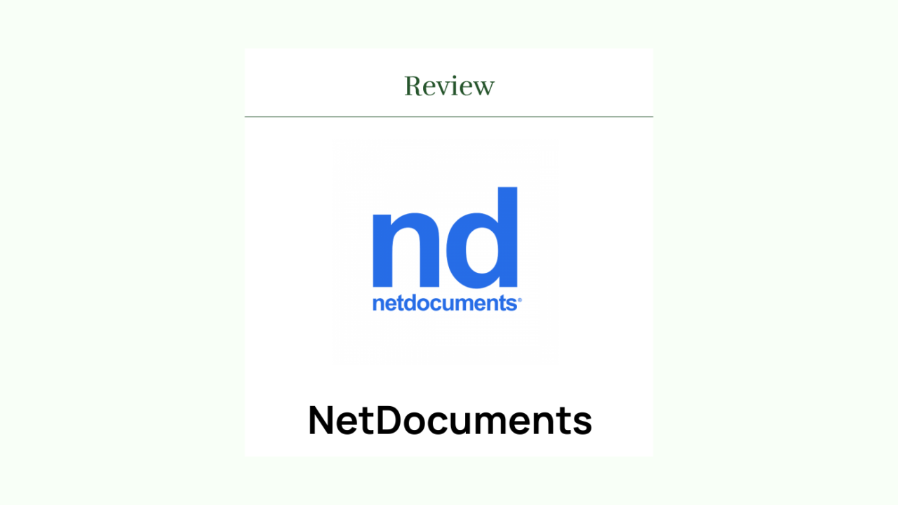NetDocuments Review: Pros, Cons, Features and Pricing