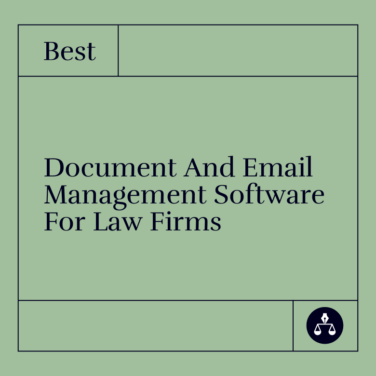 Document and email management software for law firms best tools 58555