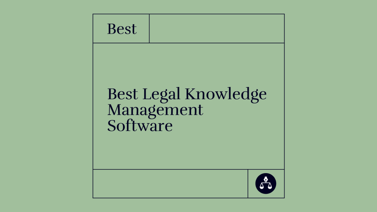 Best legal knowledge management software best tools 19634
