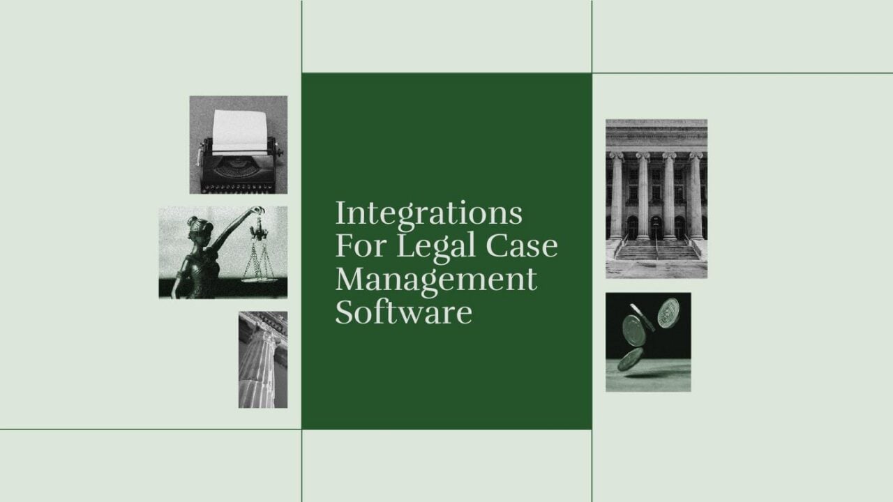 Integrations for legal case management software standard editorial post 21971