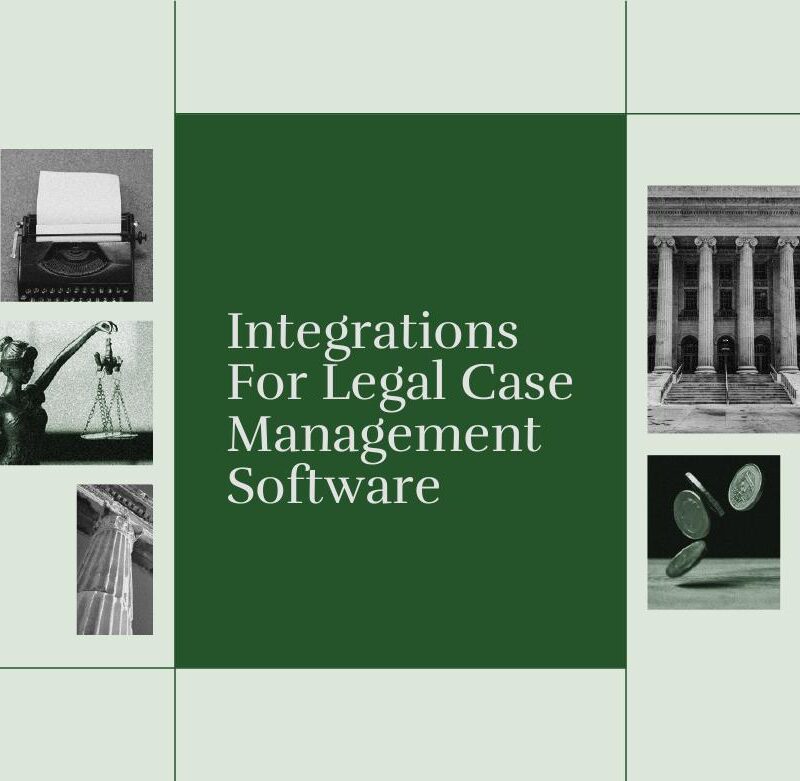 Integrations for legal case management software standard editorial post 21971