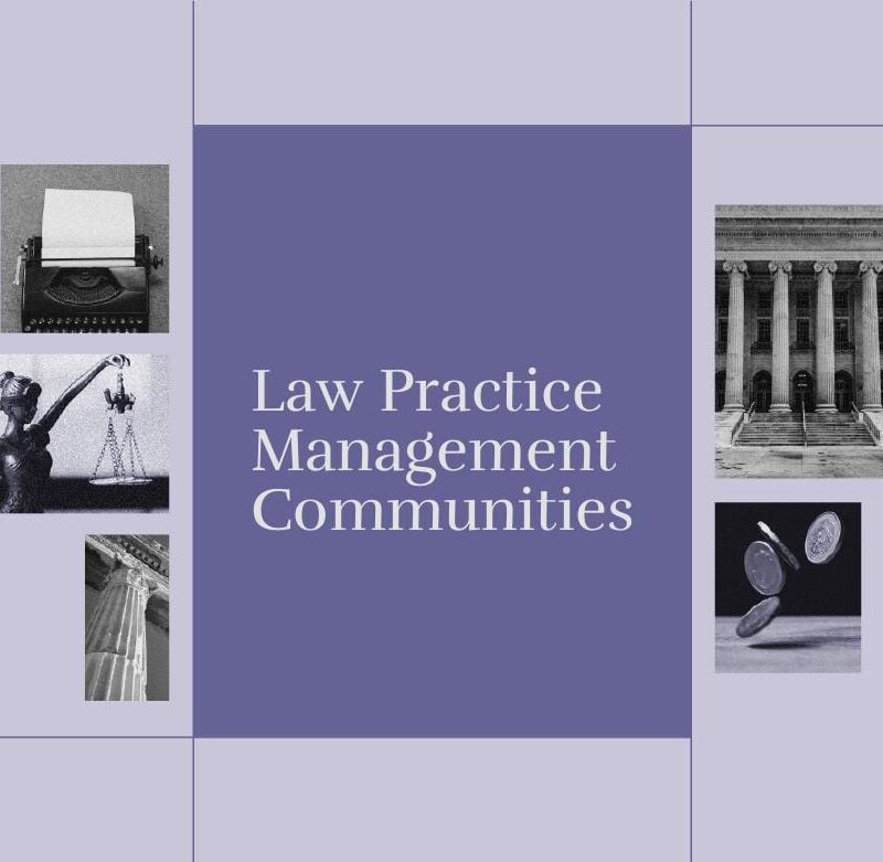 Law practice management communities standard editorial post 71210