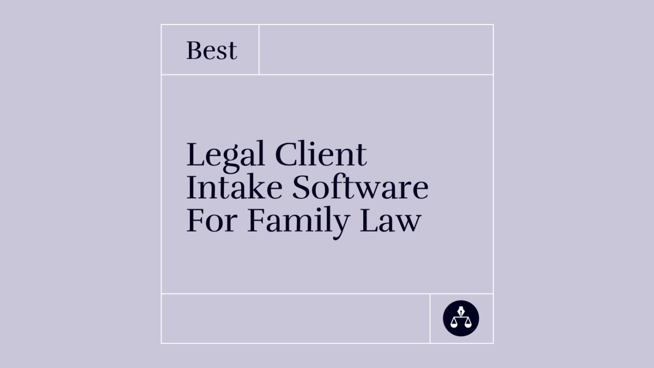 Legal client intake software for family law best tools 24137